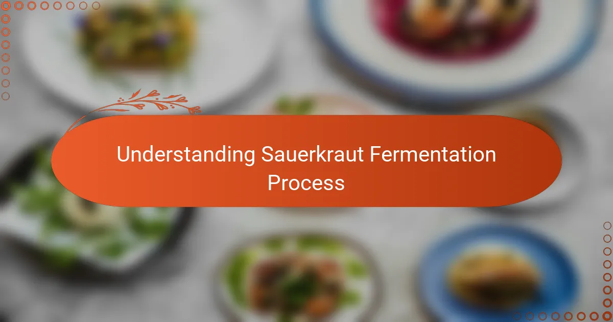 My Experience with Fermenting Sauerkraut at Home